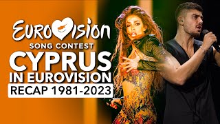 🇨🇾 Cyprus in Eurovision Song Contest 1981  2023  RECAP Η Κύπρος στη Eurovision [upl. by Bernadene]