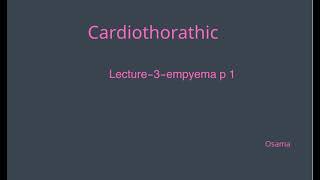 Lecture3SUR2Empyema p1 [upl. by Peddada]