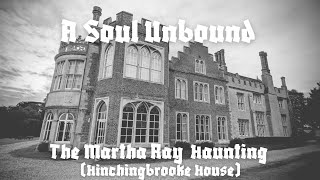 A SOUL UNBOUND The Martha Ray Haunting [upl. by Pazice]