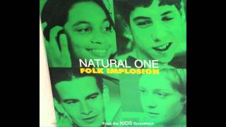 The Folk Implosion  Natural One High Quality Audio [upl. by Rosenzweig]