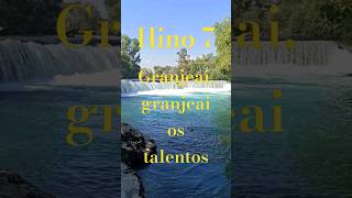 Hino 7  Granjeai granjeai os talentos hino7 hinário5 [upl. by Nemaj]