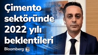 Çimento sektöründe 2022 yılı beklentileri  İş Dünyası  05042022 [upl. by Colwen]