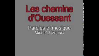 Chemins Ouessant Chanson [upl. by Mert870]