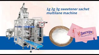 1g 2g 3g sweetener paper sachet multilane machine [upl. by Asir]