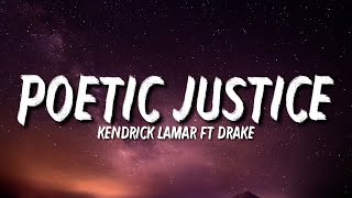 Kendrick Lamar  Poetic Justice Lyrics ft Drake Tiktok Song [upl. by Janeczka]