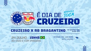 AO VIVO E COM IMAGENS  Cruzeiro x RB Bragantino  BRASILEIRÃO SUB20 [upl. by Salb]