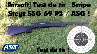 Airsoft Test de tir  Snipe Steyr SSG 69 P2  ASG [upl. by Vasily4]