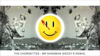 The Chordettes  Mr Sandman Dezzys Remix [upl. by Wellesley429]