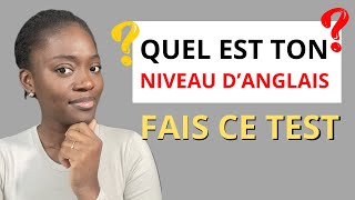 Quel est ton niveau d’Anglais  Fais ce test [upl. by Nnylakcaj]