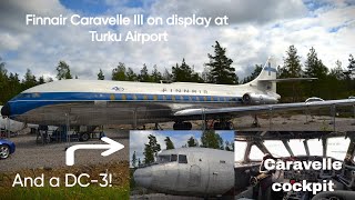 SUD Aviation Caravelle III on display at Turku Airport  DC3 and Caravelle interior [upl. by Kasey676]