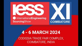 International Engineering Sourcing Show IESS  2024 Coimbatore Codissa [upl. by Odnavres445]