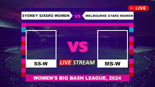 Live  Sydney Sixers Women vs Melbourne Stars Women Live Cricket Score amp Commentary [upl. by Glory]