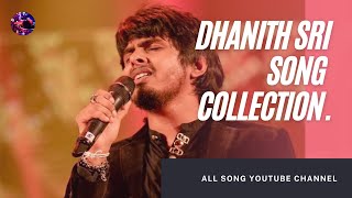 Dhanith Sri Best Songs CollectionAll Songs Youtube Channel [upl. by Ljoka]