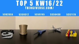 Top 5 3DObjekte von Thingiverse KW 1622 [upl. by Hartfield]