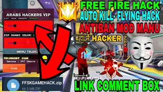 OBB 46 FREE FIRE MOD MANU  ARABS HACKERS VIP  NO ID BAN HACK  AUTO HEADSHOT ANMY KILL BOT  2024 [upl. by Itida]