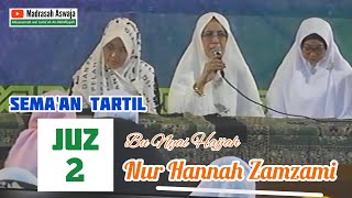 🔴 Bu Nyai Nur Hannah Zamzami  Semaan Tartil Quran Juz 2  Silaturrahim Hafizhah SeJawa di MAJT [upl. by Rettig]