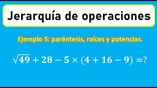 ¿Cómo usar jerarquía de operaciones paréntesis raíces y potencias  Ejemplo 5 [upl. by Beulah867]