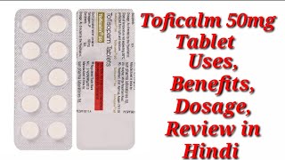 Toficalm 50mg Tablet  Tofisopam Tablet  Toficalm 50 Tablet Uses Benefits Dosage Review in Hindi [upl. by Netloc]