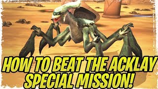 How to Beat The Acklay Special Mission Guide Win With ALL Geonosians Alive  Galaxy of Heroes [upl. by Caneghem]