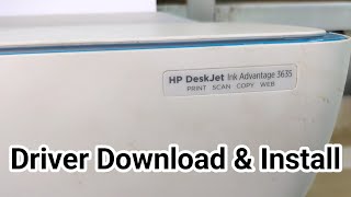 HP DeskJet Ink Advantage 3635 Printer driver download and Install [upl. by Artep]