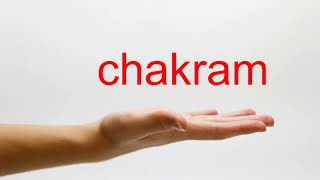 How to Pronounce chakram  American English [upl. by Pinckney]