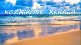 Kozhikode Kerala  Cheapest Budget  Full info  Lets travel [upl. by Eneluj400]