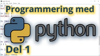 Python 1  Installasjon variabler utregninger [upl. by Nnad201]