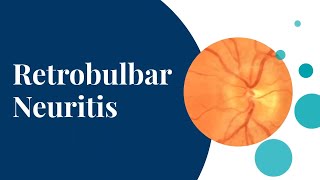 Retrobulbar Neuritis [upl. by Fairfield]