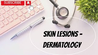 Dermatology  Skin lesions  Macules Papules Moles Nevus etc [upl. by Nalak]