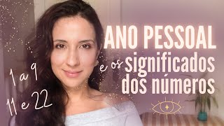 SIGNIFICADOS dos NUMEROS de 1 a 9 ✨ ANO PESSOAL  Some sua data de aniversário e descubra seu ano [upl. by Mochun]