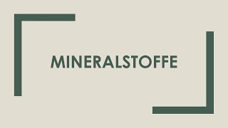 Mineralstoffe einfach und kurz erklärt [upl. by Cosimo]