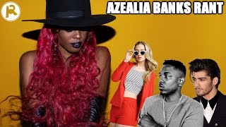 THE AZEALIA BANKS RANT [upl. by Jethro]