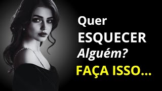 5 Estratégias Psicológicas para Esquecer Alguém  estoicismo [upl. by Nahtiek]