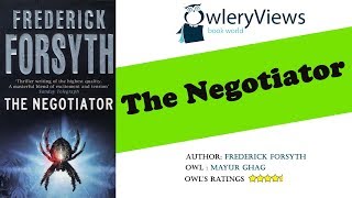 11 OwleryViews  The Negotiator by Frederick Forsyth  S01E11 [upl. by Li]