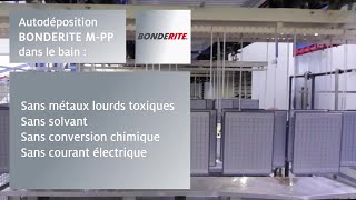 BONDERITE MPP  Procédé innovant de revêtements autodéposés développé pour Radiateurs Industrie [upl. by Aranahs628]