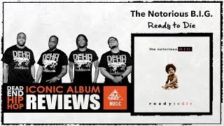 The Notorious BIG Ready To Die  Album Reviews by Dead End Hip Hop  All Def Music [upl. by Wildon]