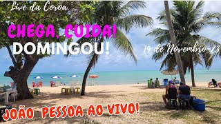 JOAO PESSOA AO VIVO  DOMINGO NA ORLA E PRAIA  JOÃƒO PESSOA PARAIBA  BRASIL 19 de Novembro23 [upl. by Kyte685]