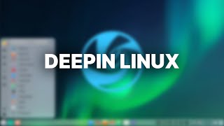 Deepin Linux  Installation and Overview [upl. by Marquis]