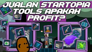 JUALAN STARTOPIA TOOLS APAKAH PROFIT  GROWTOPIA [upl. by Ruvolo]