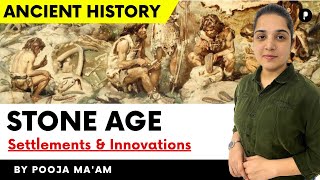 Stone Age  Palaeolithic Age  Settlements amp Innovations  Medieval History ParchamClasses​ [upl. by Havard535]