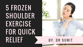 5 Best Frozen Shoulder Exercises for Quick Relief [upl. by Simona629]