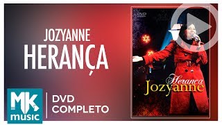 Jozyanne  Herança DVD COMPLETO [upl. by Cleres213]