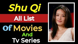 Shu Qi All List Of Movies And Tv Series  Shu Qi All Movies List  Shu Qi All Tv Series [upl. by Azmah]