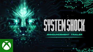 System Shock  Announcement Trailer [upl. by Enawd935]