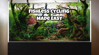 Fishless Cycling Made Easy The Ultimate Hassle Free Guide [upl. by Selmner]