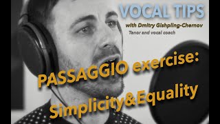 VOCAL TIPS PASSAGGIO exercise  easy simple and equal [upl. by Eirellav]