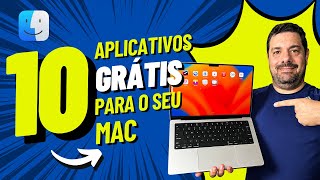 10 Aplicativos Grátis para Mac que me Arrependo de Não ter Usado Antes [upl. by Zippel211]