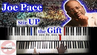 Easy Joe Pace  Stir Up the Gift 🎹 Tutorial [upl. by Sachsse]