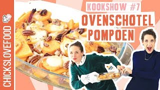 OVENSCHOTEL MET POMPOEN EN ZOETE AARDAPPEL  GOODIEBAG UNBOXING amp GIVEAWAY  CHICKSLOVEFOOD [upl. by Gingras]