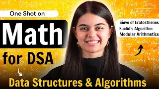 Maths for DSA  One Shot  Euclids Algorithm  Sieve of Eratosthenes  Modular Arithmetics [upl. by Oler891]